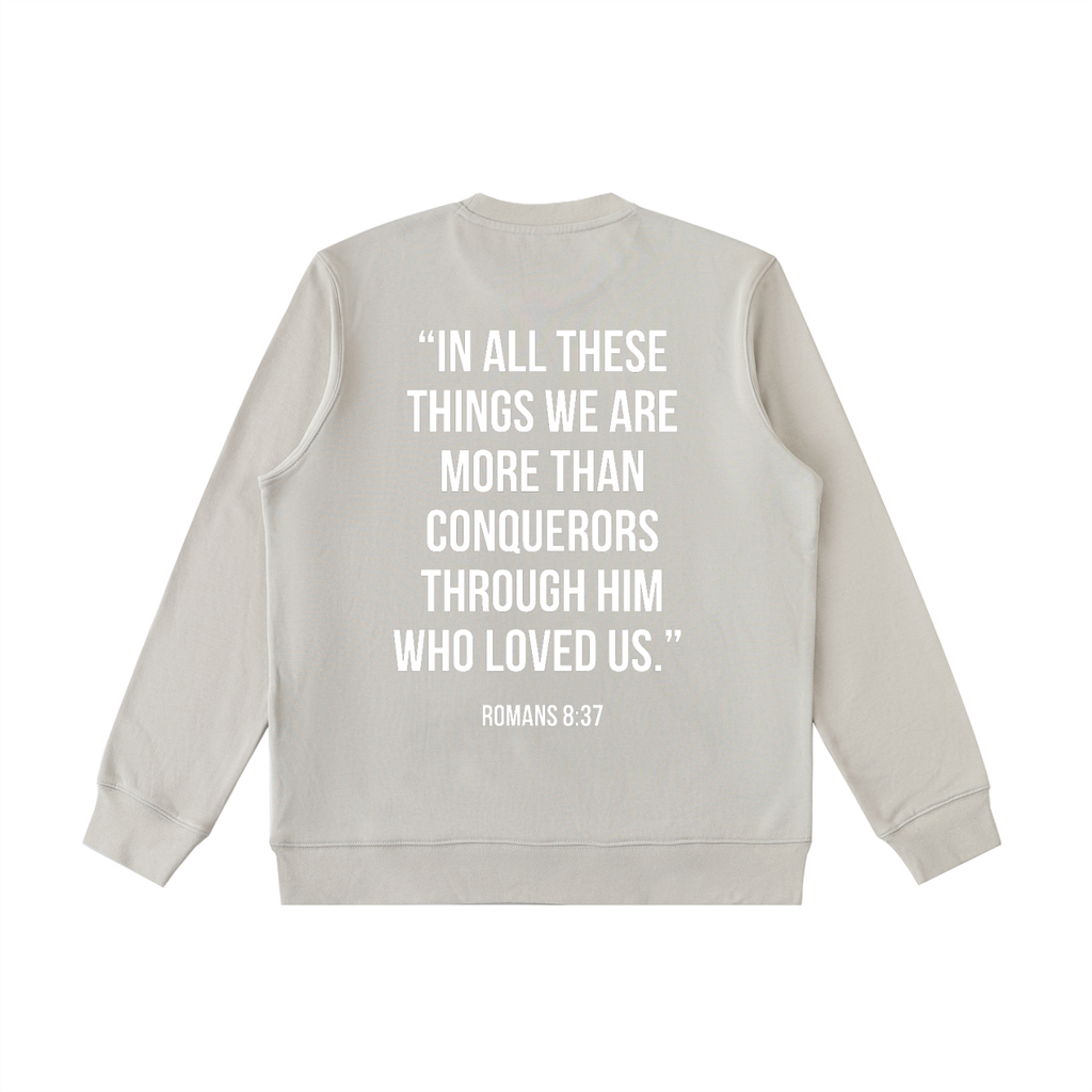 "MORE THAN A CONQUEROR" Essential Heavyweight Crewneck Sweatshirt