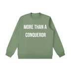 "MORE THAN A CONQUEROR" Essential Heavyweight Crewneck Sweatshirt