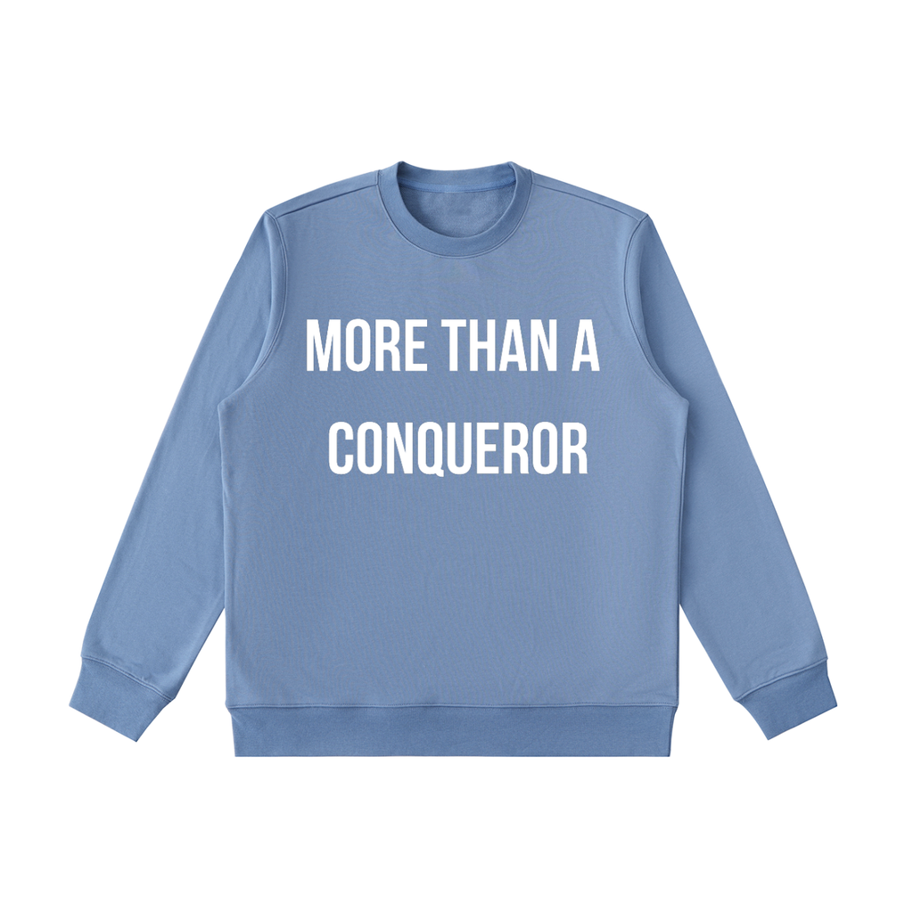 "MORE THAN A CONQUEROR" Essential Heavyweight Crewneck Sweatshirt