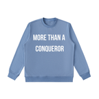 "MORE THAN A CONQUEROR" Essential Heavyweight Crewneck Sweatshirt