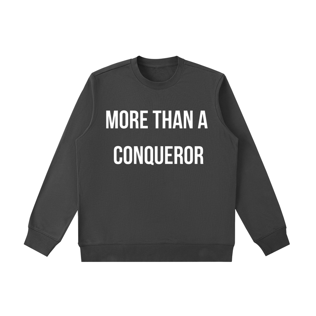 "MORE THAN A CONQUEROR" Essential Heavyweight Crewneck Sweatshirt