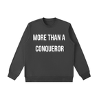 "MORE THAN A CONQUEROR" Essential Heavyweight Crewneck Sweatshirt