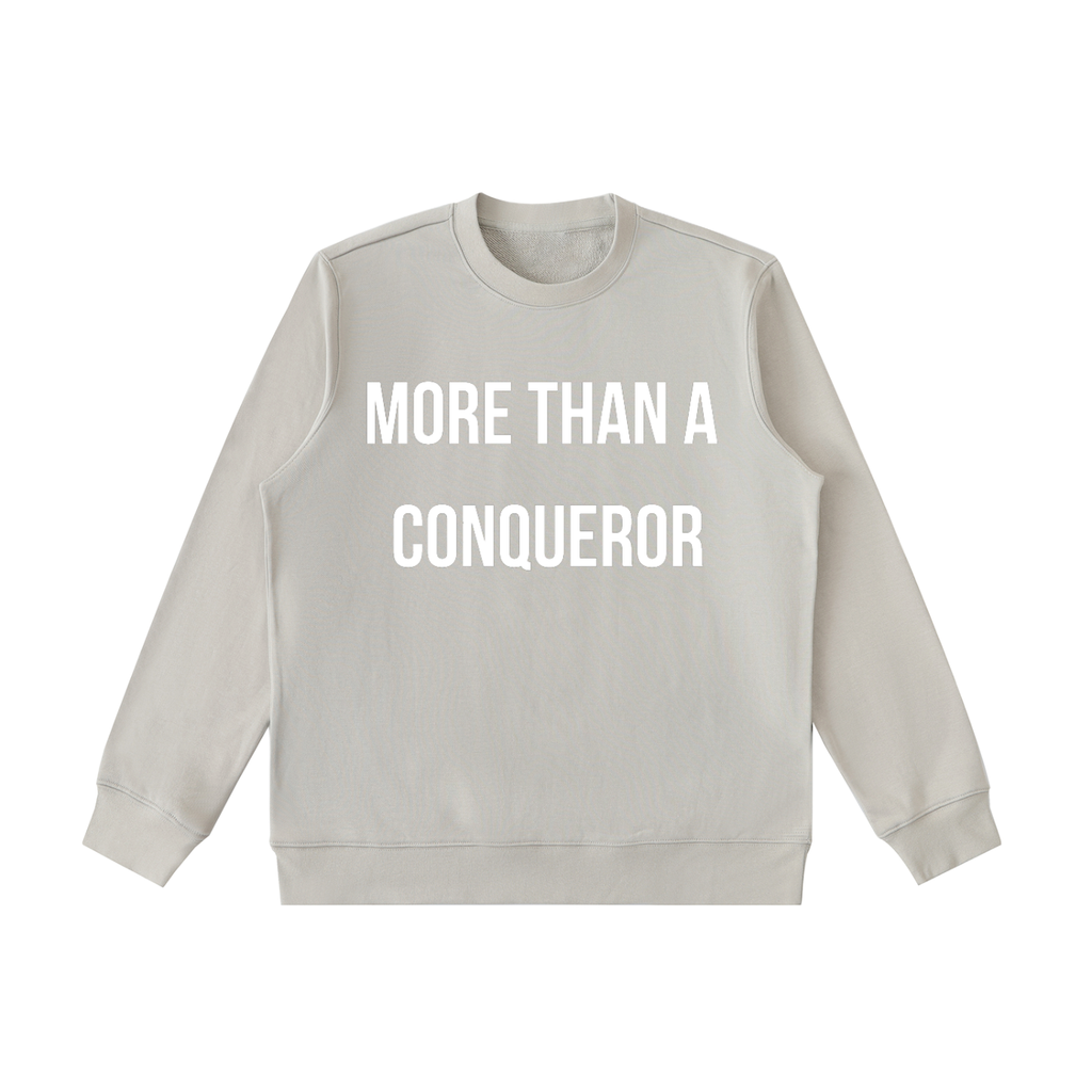"MORE THAN A CONQUEROR" Essential Heavyweight Crewneck Sweatshirt