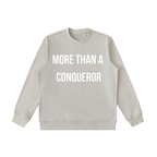 "MORE THAN A CONQUEROR" Essential Heavyweight Crewneck Sweatshirt