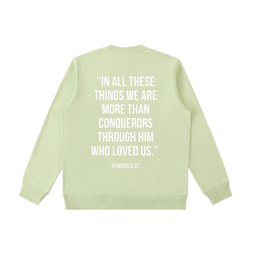 "MORE THAN A CONQUEROR" Essential Heavyweight Crewneck Sweatshirt