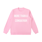 "MORE THAN A CONQUEROR" Essential Heavyweight Crewneck Sweatshirt