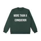 "MORE THAN A CONQUEROR" Essential Heavyweight Crewneck Sweatshirt