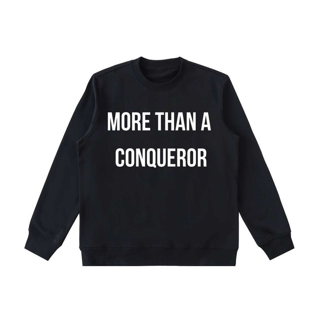 "MORE THAN A CONQUEROR" Essential Heavyweight Crewneck Sweatshirt