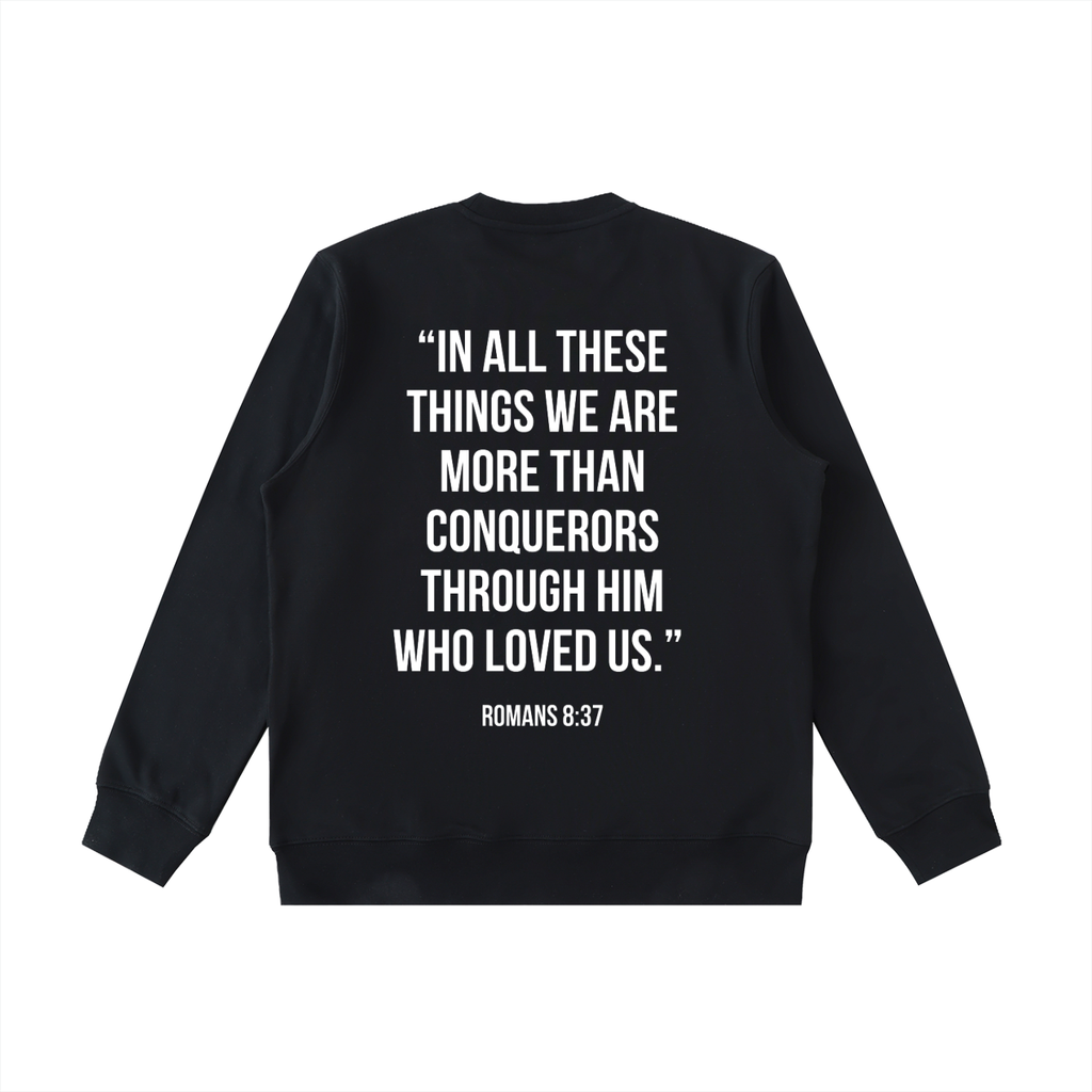 "MORE THAN A CONQUEROR" Essential Heavyweight Crewneck Sweatshirt