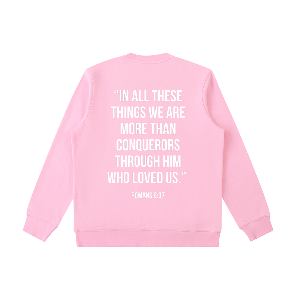 "MORE THAN A CONQUEROR" Essential Heavyweight Crewneck Sweatshirt
