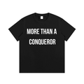 "MORE THAN A CONQUEROR" Essential Cotton T-Shirt