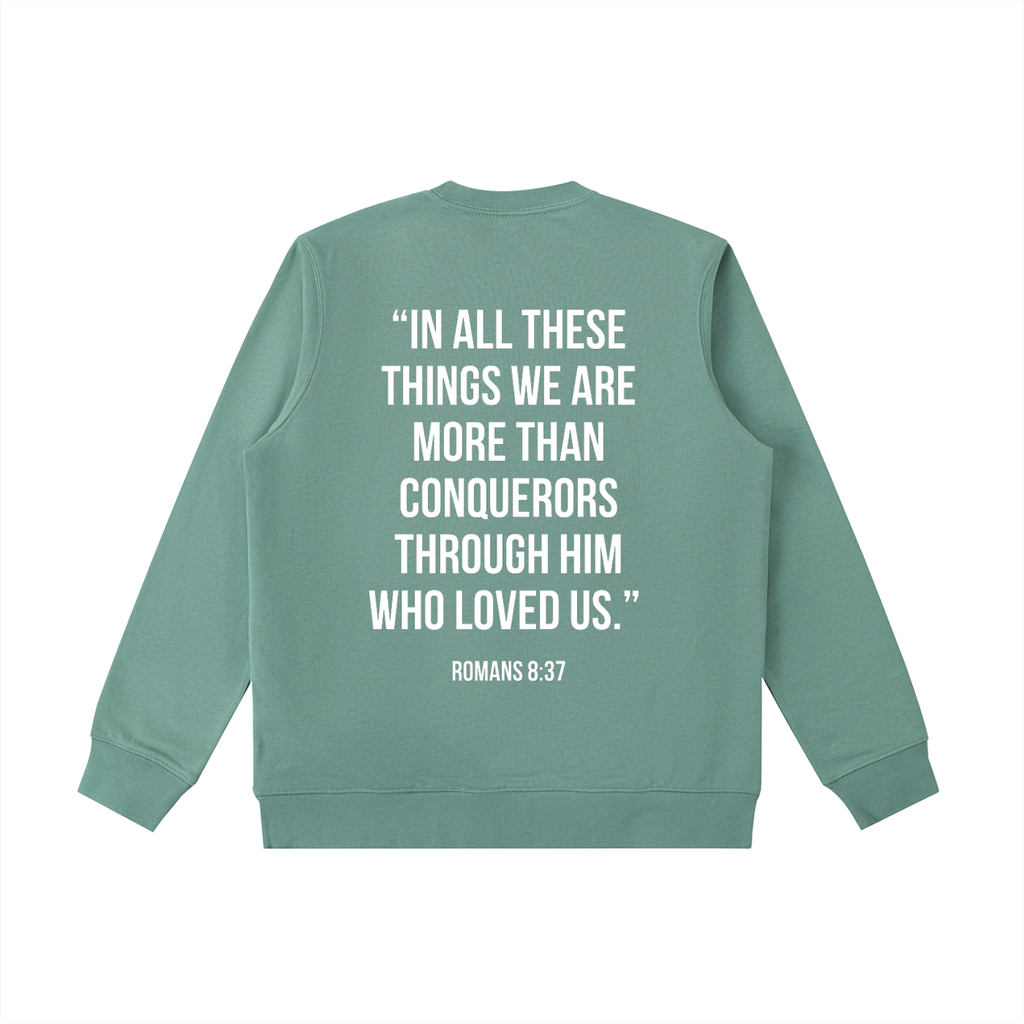 "MORE THAN A CONQUEROR" Essential Heavyweight Crewneck Sweatshirt