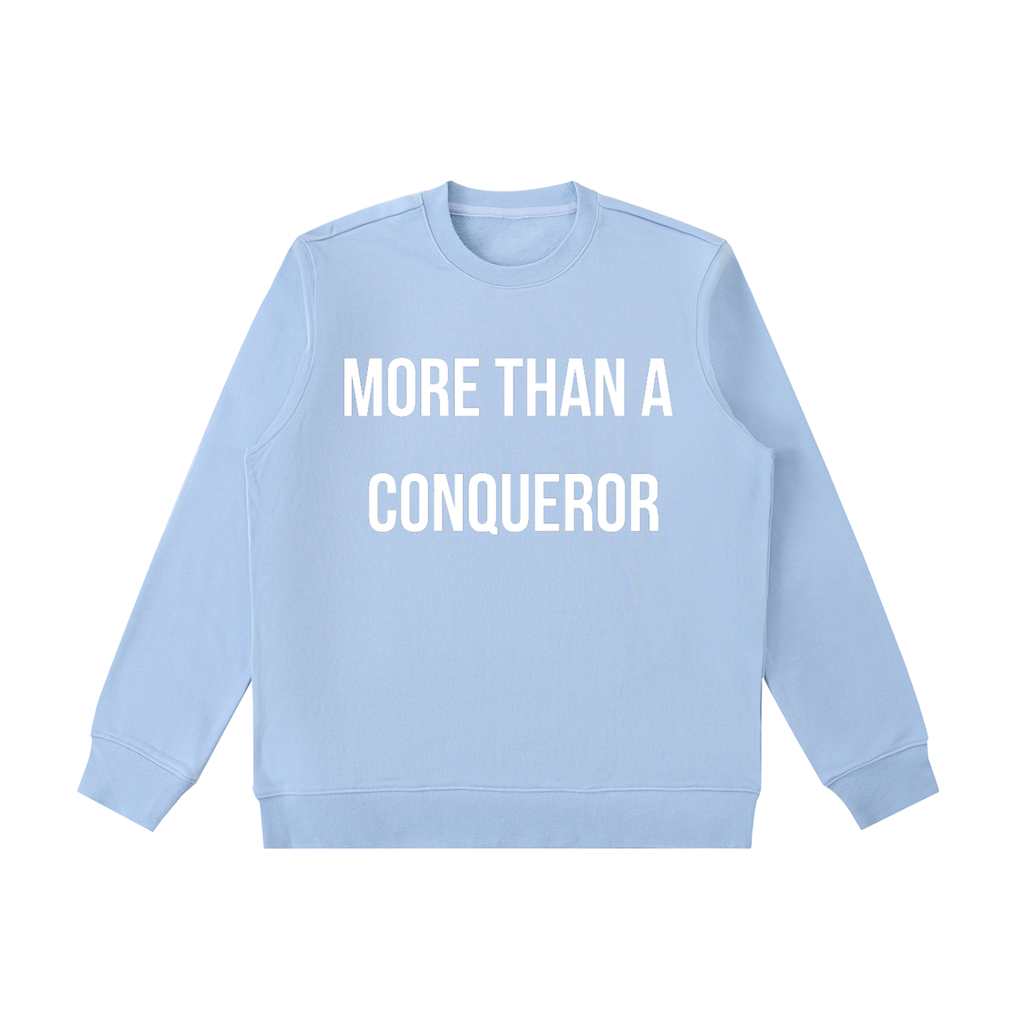 "MORE THAN A CONQUEROR" Essential Heavyweight Crewneck Sweatshirt