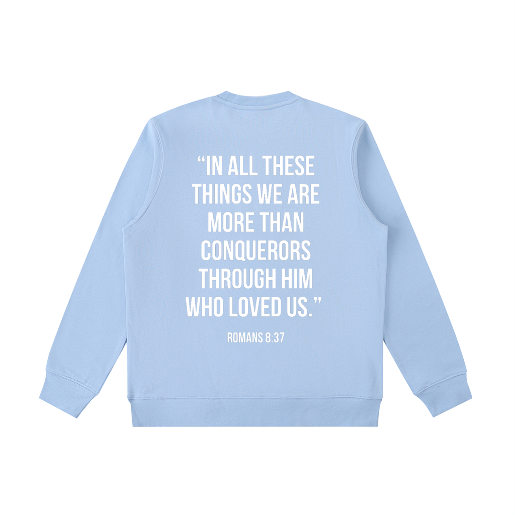 "MORE THAN A CONQUEROR" Essential Heavyweight Crewneck Sweatshirt