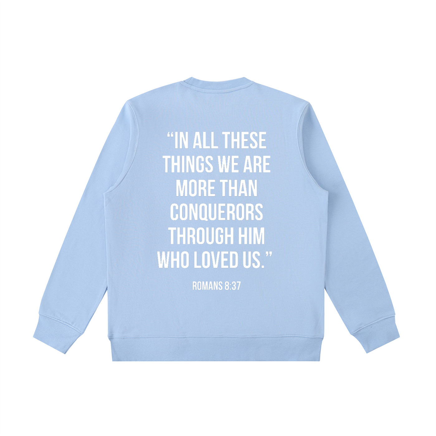 "MORE THAN A CONQUEROR" Essential Heavyweight Crewneck Sweatshirt
