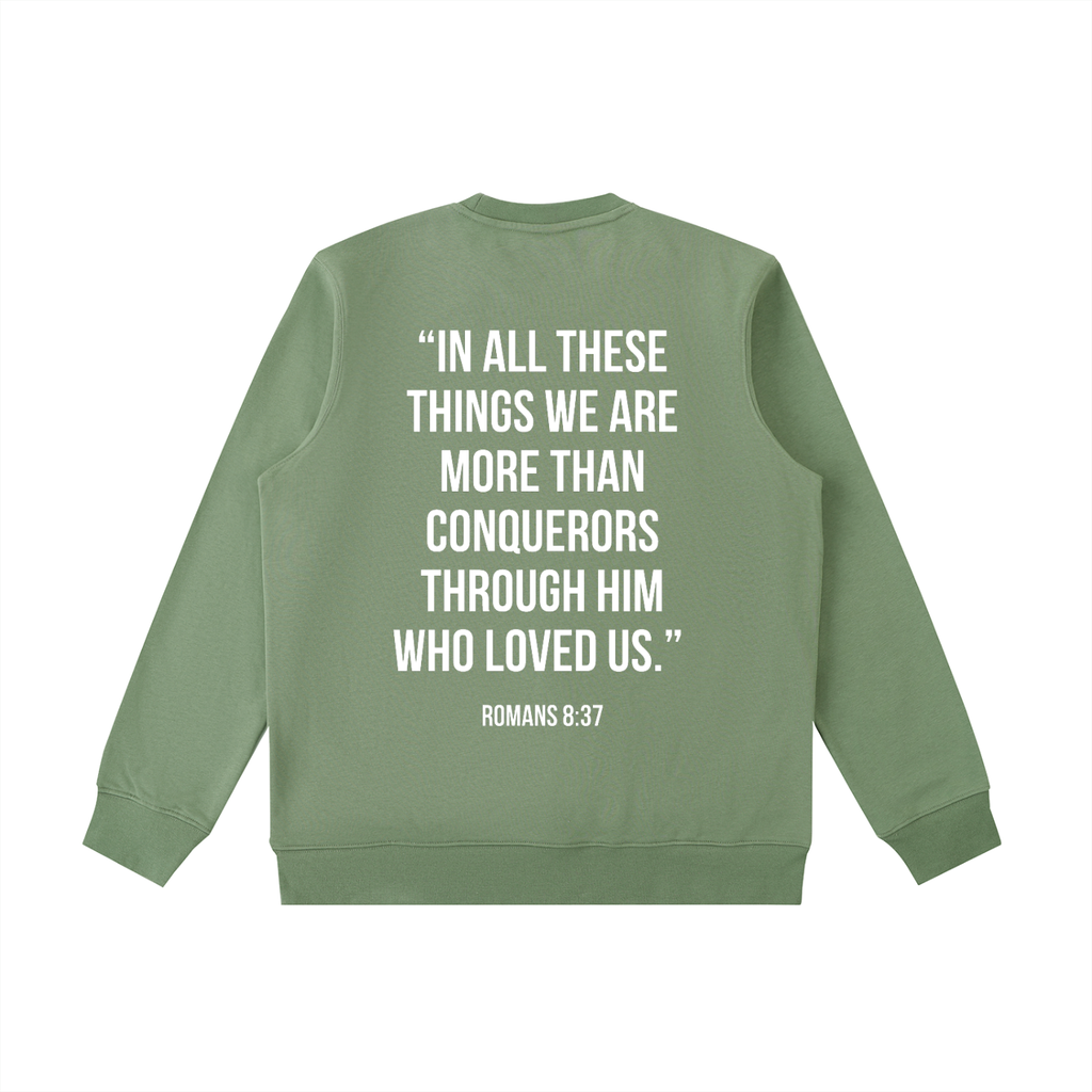 "MORE THAN A CONQUEROR" Essential Heavyweight Crewneck Sweatshirt