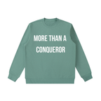 "MORE THAN A CONQUEROR" Essential Heavyweight Crewneck Sweatshirt